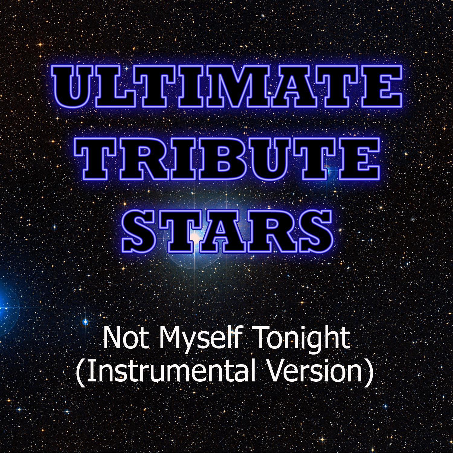 Christina Aguilera - Not Myself Tonight (Instrumental Version)专辑