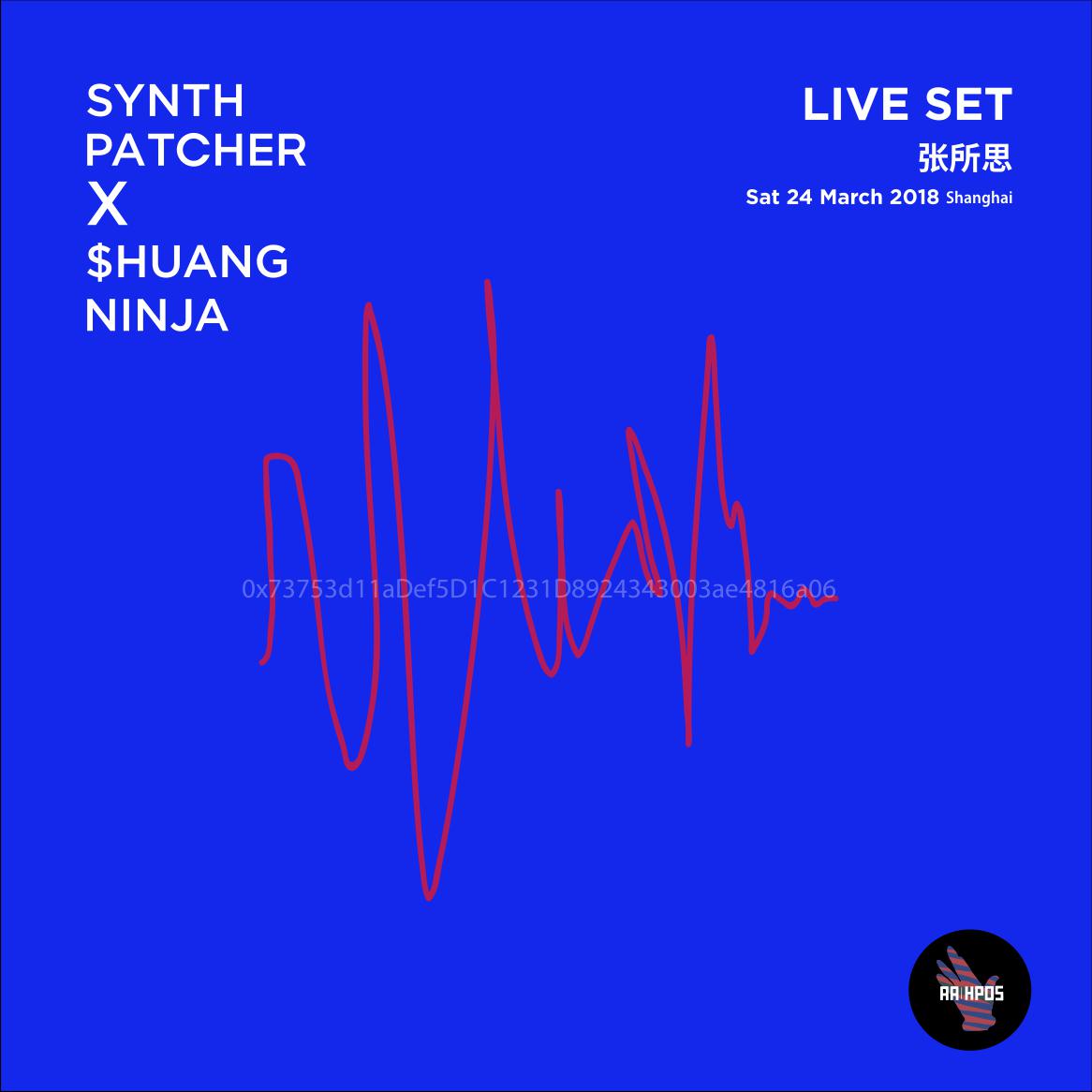 Live set：Synth patcher X $huang ninja专辑