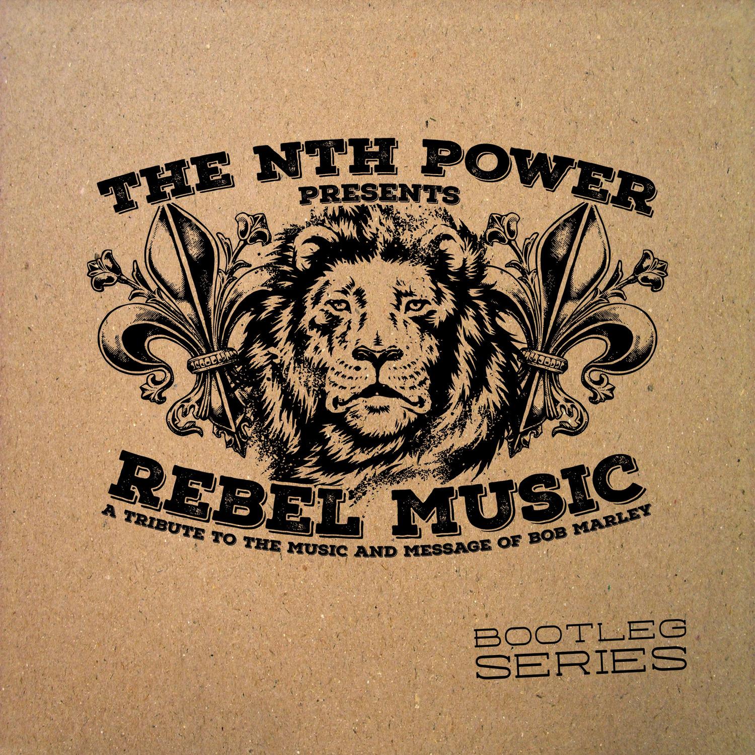 Rebel Music : A Tribute to the Music and Message of Bob Marley