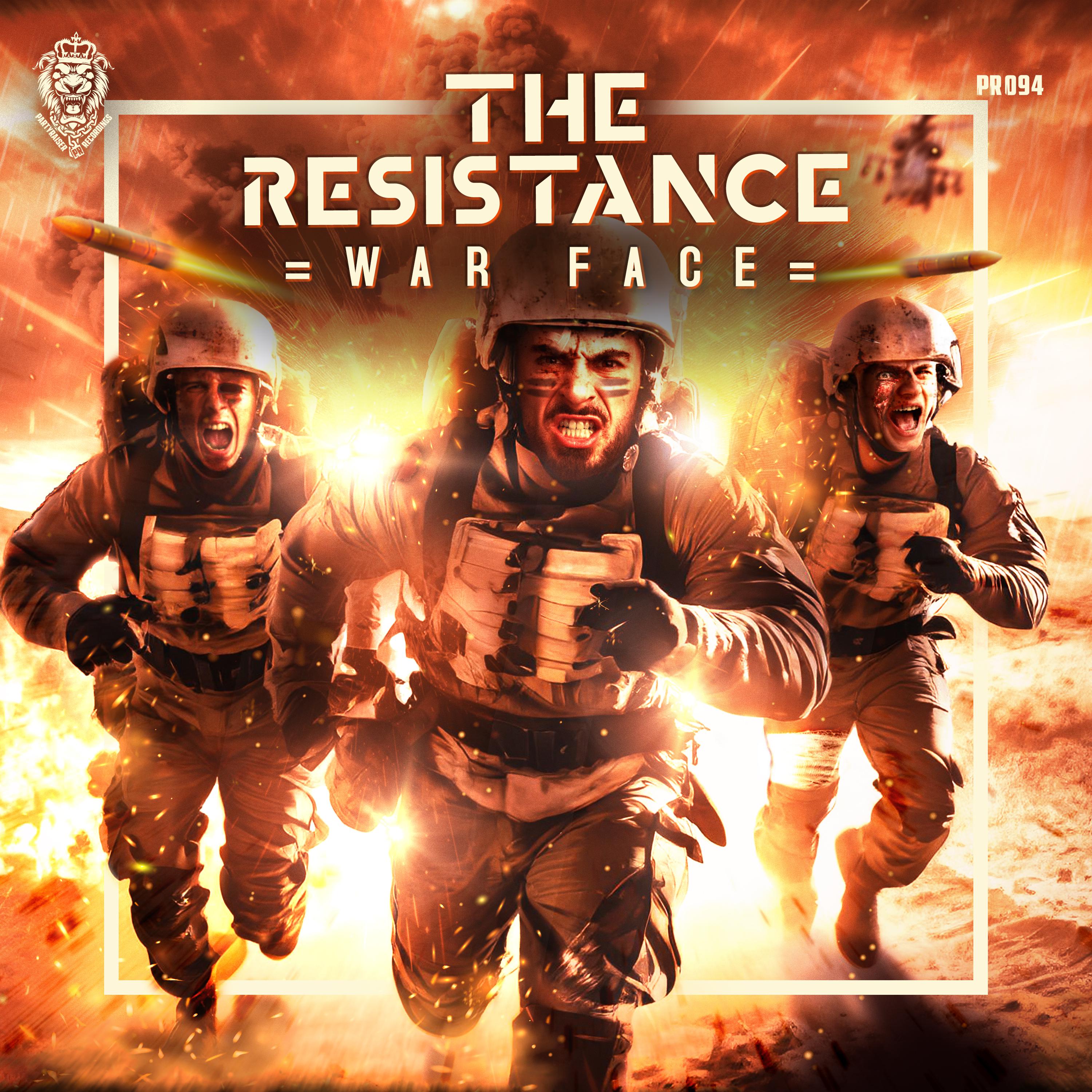 The Resistance - War Face