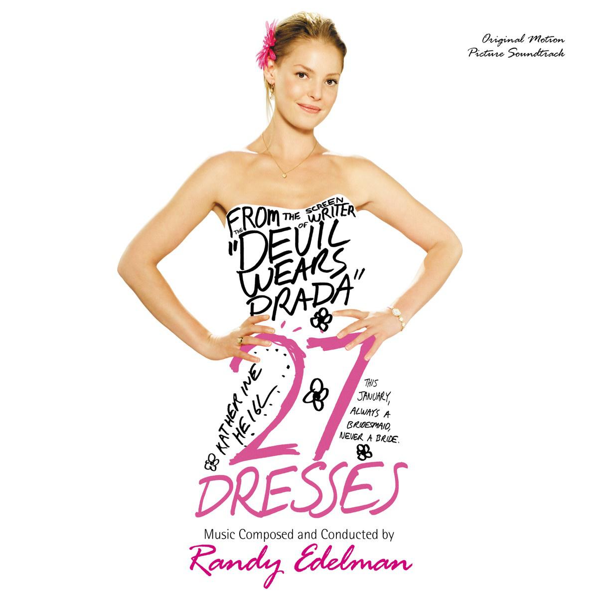 27 Dresses (Original Motion Picture Soundtrack)专辑