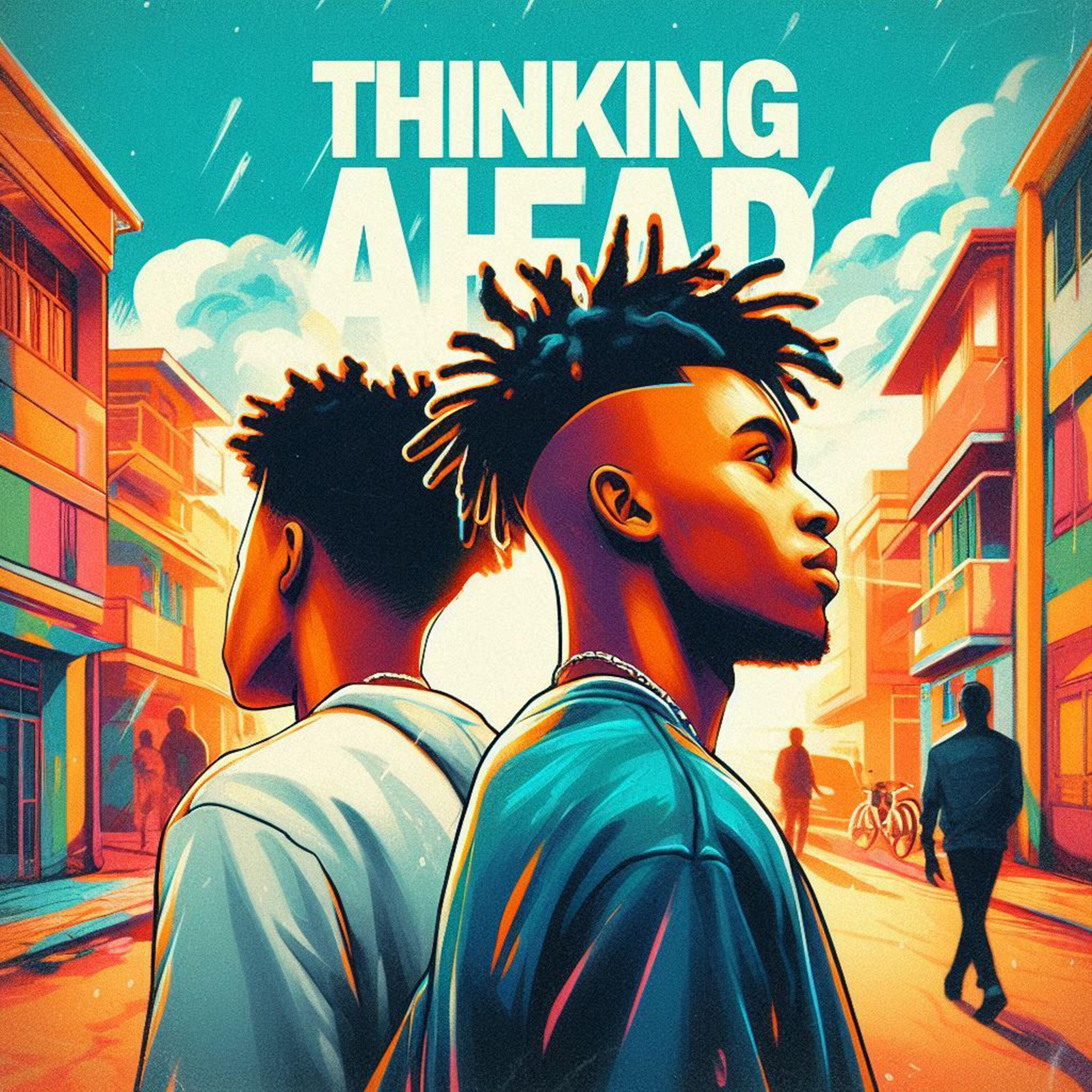 Thinking Ahead (Great Man)