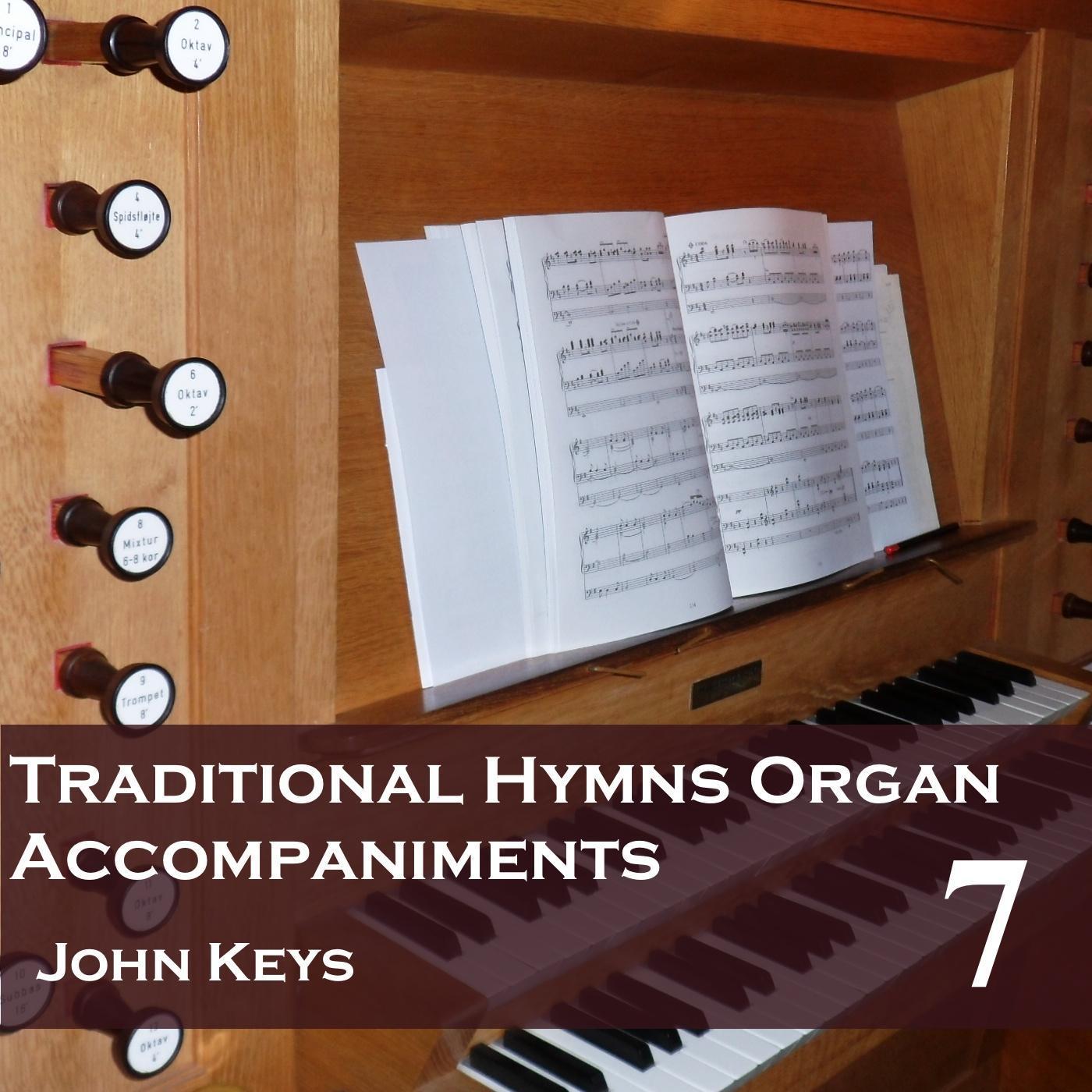 Traditional Hymns, Vol. 7 (Organ Accompaniments)