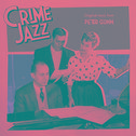 Peter Gunn (Jazz on Film...Crime Jazz, Vol. 5)专辑