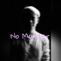 No Matter