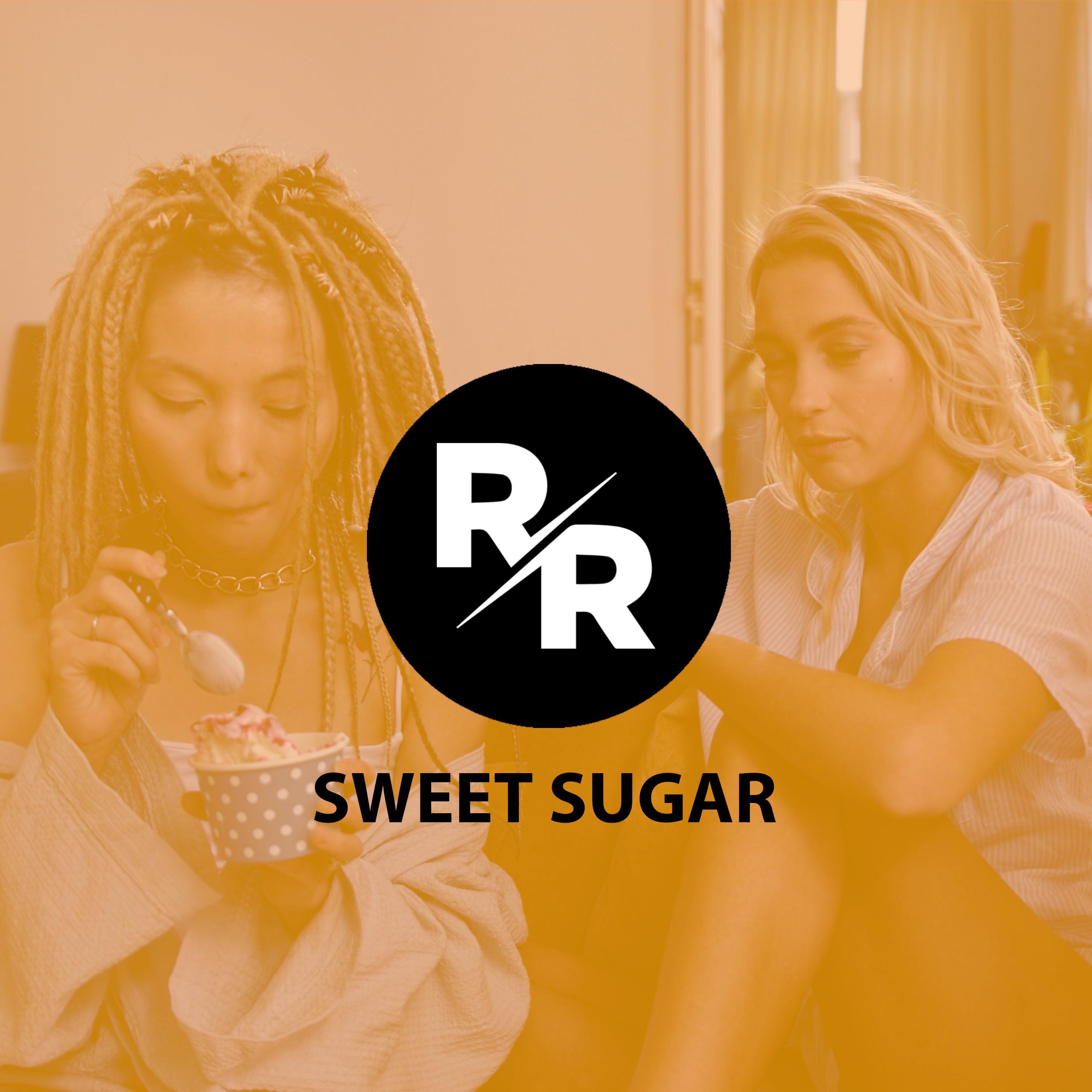 R/R - Sweet Sugar (feat. Sanja)