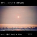 Stay (Tristar10 Bootleg)