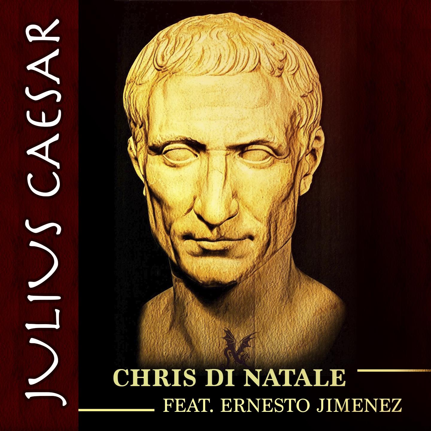 julius caesar - chris di natale/ernesto jiménez - 单曲 - 网易云