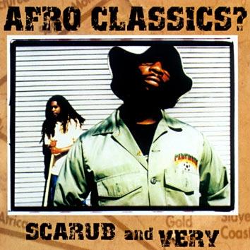 Afro Classics  (Scarub & Very)