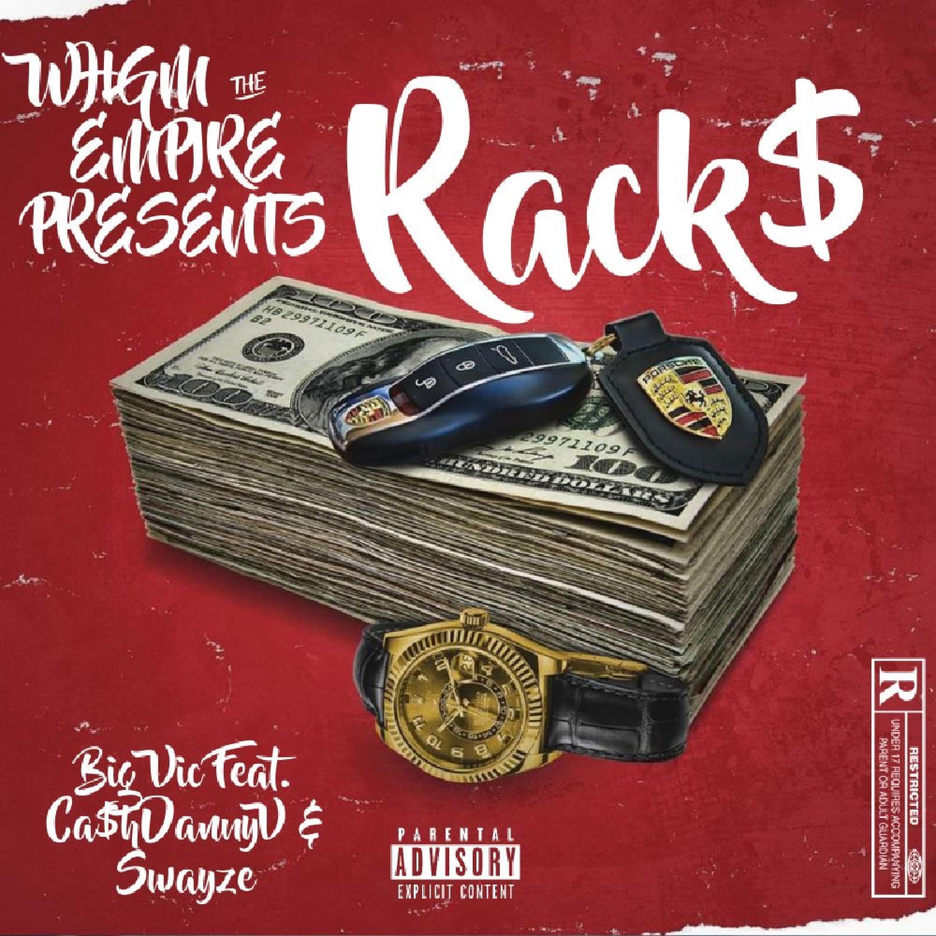 Racks (feat. Ca$hDannyV & Swayze)