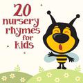 20 Nursery Rhymes for Kids