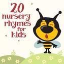 20 Nursery Rhymes for Kids专辑