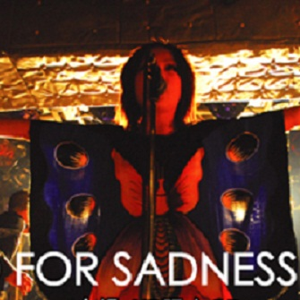 MAD FOR SADNESS