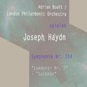 Adrian Boult / London Philarmonic Orchestra spielen: Joseph Haydn: Symphonie Nr. 104 - "Londoner Nr.专辑