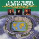 All-Star Tenors Salute The World专辑