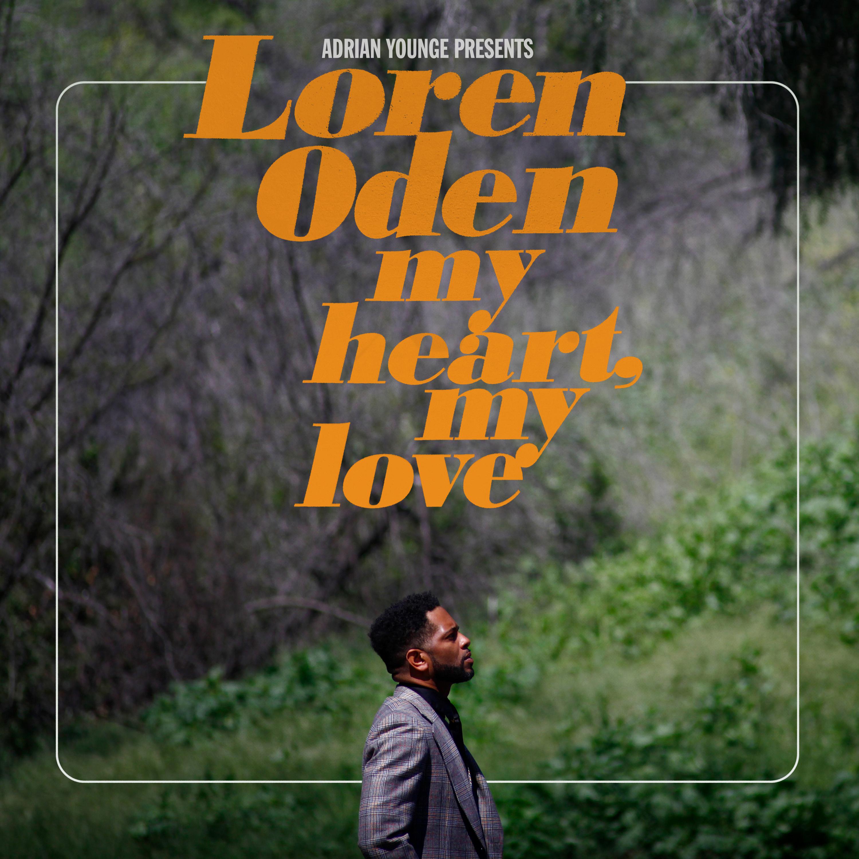 Loren Oden - Matters of The Heart