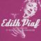 Edith Piaf - La vie en rose and Her Most Beatiful Songs专辑