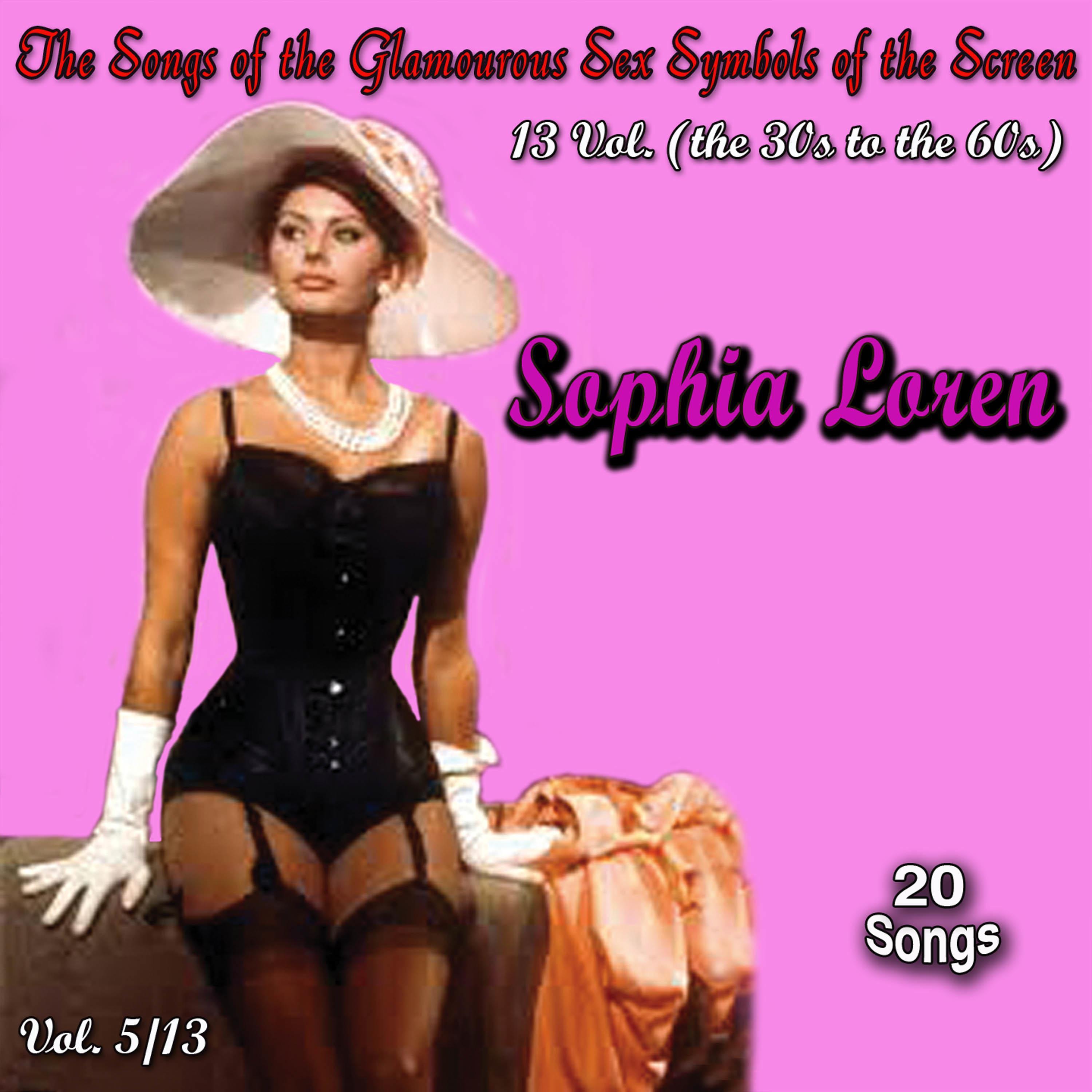 The Songs of the Glamourous *** Symbols of the Screen in 13 Volumes - Vol. 5: Sophia Loren