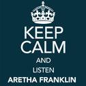 Keep Calm and Listen Aretha Franklin专辑