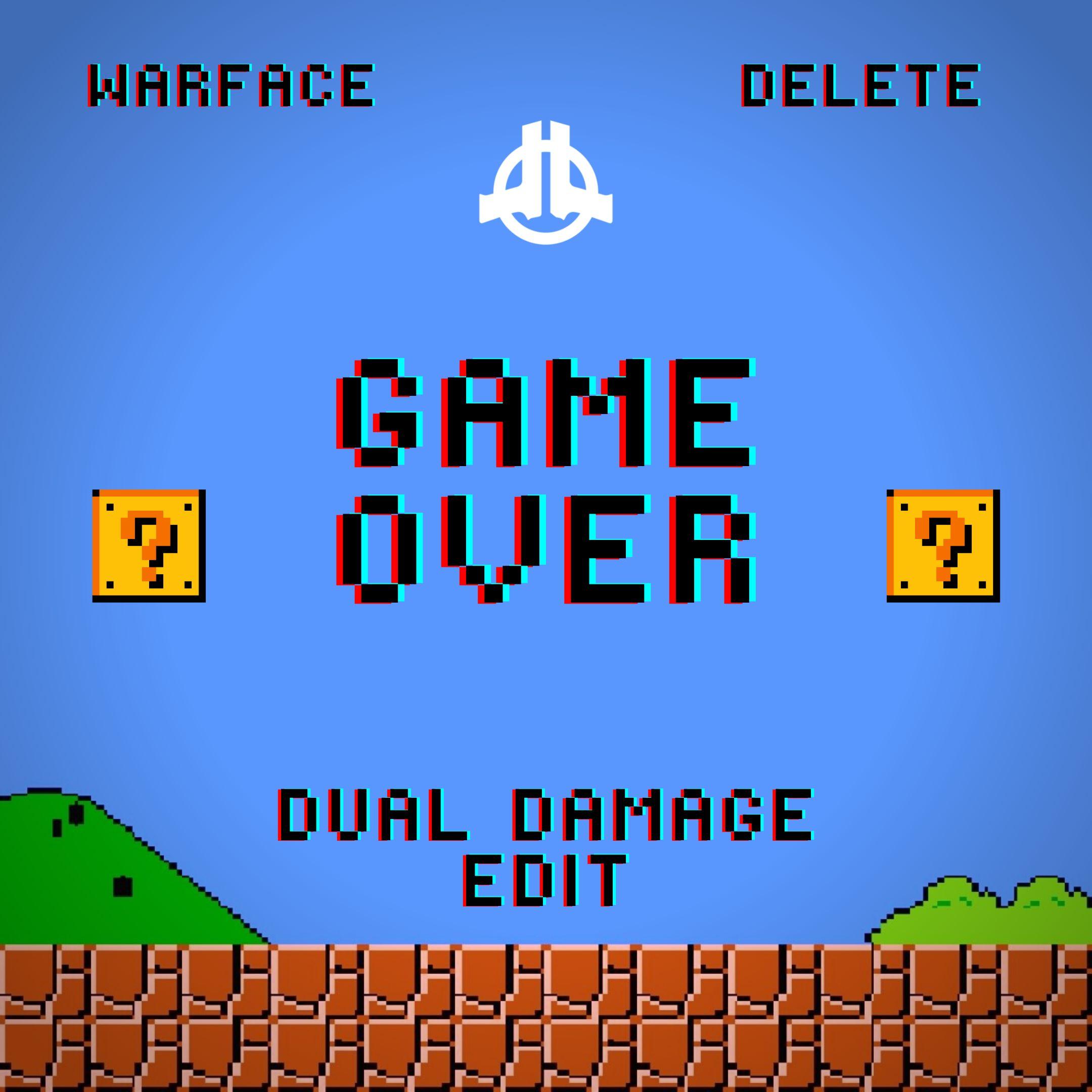 Game Over (Dual Damage Edit)