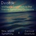 Dvořák - New World Symphony & Carnival Overture