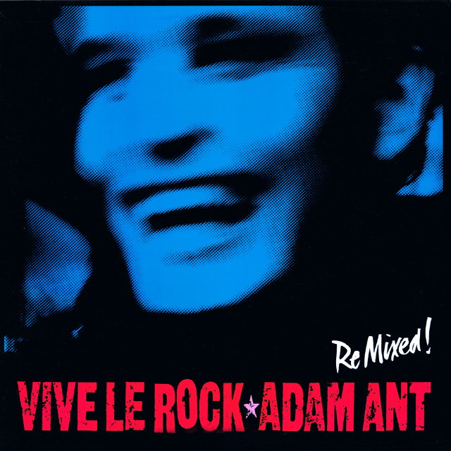 Adam Ant - Vive Le Rock (Remix)