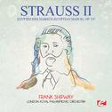 Strauss: Egyptischer Marsch (Egyptian March), Op. 335 (Digitally Remastered)专辑