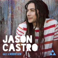 原版伴奏   Only A Mountain - Jason Castro （unofficial Instrumental）  （无和声）