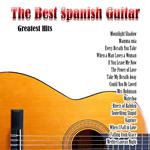 The Best Spanish Guitar: Greatest Hits专辑