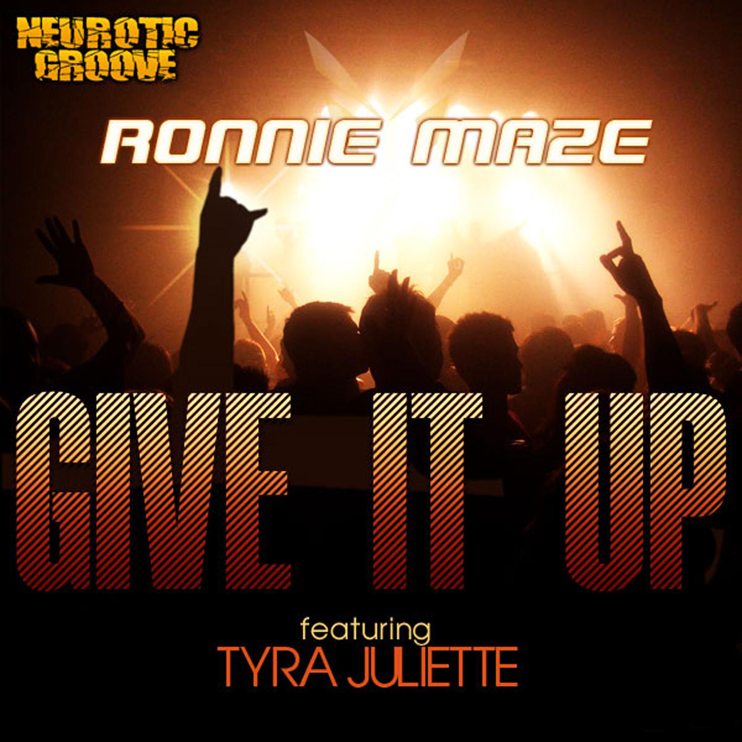 Ronnie Maze - Give It Up