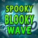 Spooky Blooky Wave (Rock Version)专辑