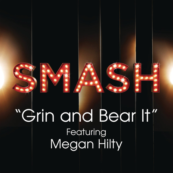 Grin and Bear It (SMASH Cast Version) 