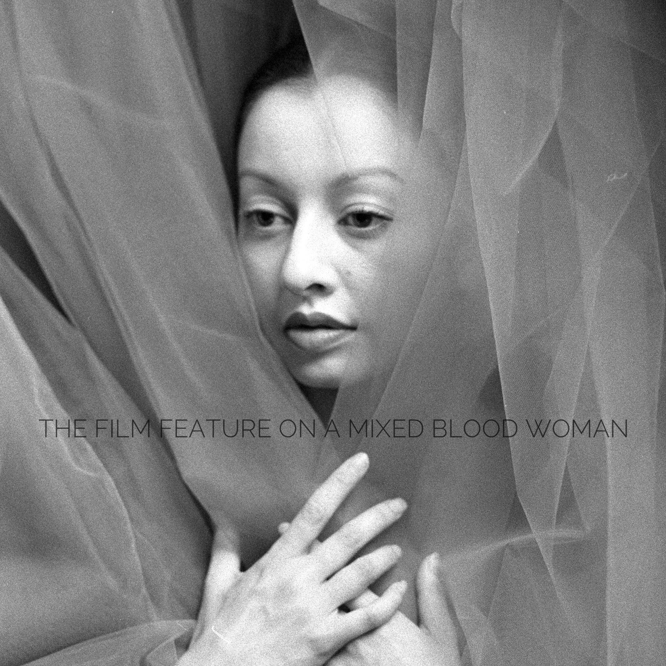 The Film Feature On A Mixed Blood Woman