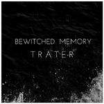 Bewitched Memory专辑