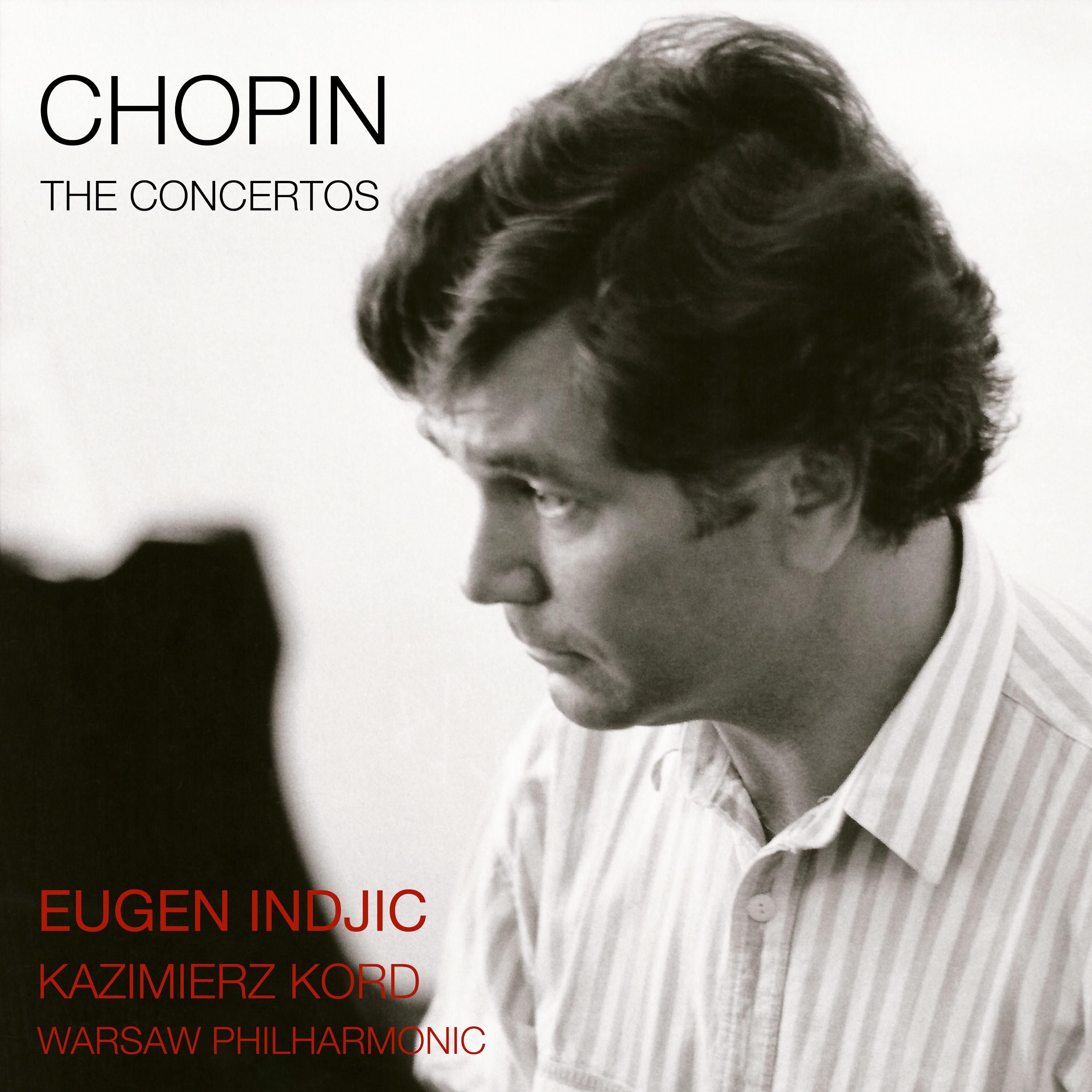 Chopin: The Piano Concertos