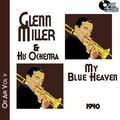 Glenn Miller on Air Volume 5 - My Blue Heaven