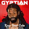 Gyptian - Keep Your Calm (One Drop Dub)