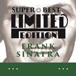 Super Best Limited Edition Frank Sinatra专辑