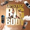 Upstrz - Big Body