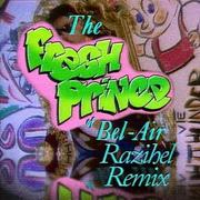 The Fresh Prince Of Bel Air (Razihel Remix)专辑