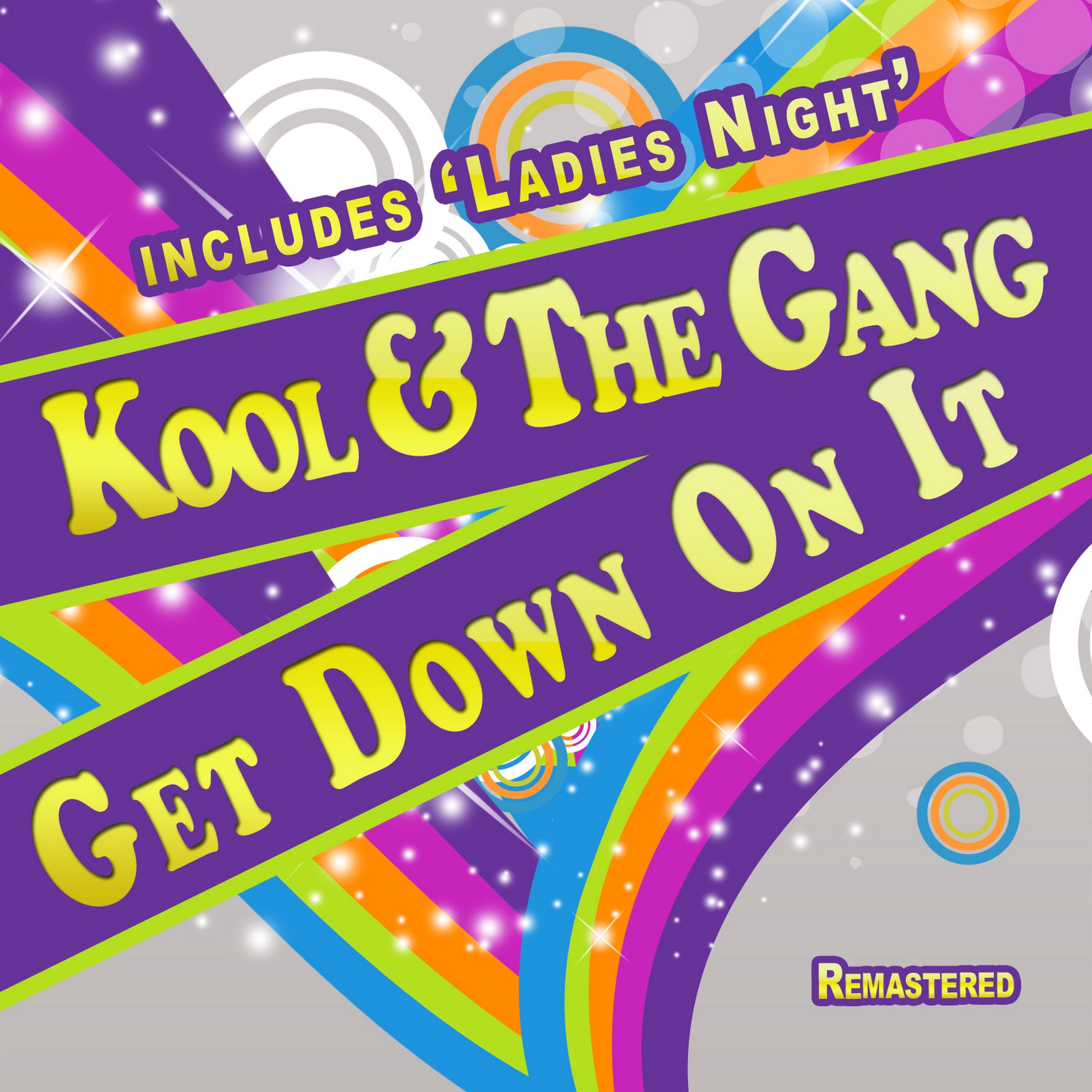 Get Down on It