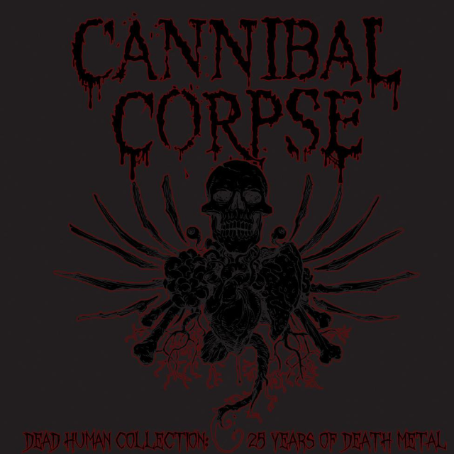 Cannibal Corpse - Dead Human Collection