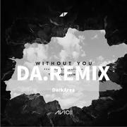 Without You(DarkArea remix)