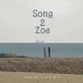 Song 2 Zoe