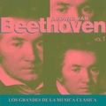 Los Grandes de la Musica Clasica - Ludwig van Beethoven Vol. 1