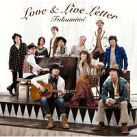 （福耳）Love & Live Letter