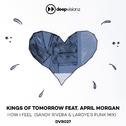 How I Feel (feat. April Morgan) [Sandy Rivera & Laroye's Funk Mix]专辑