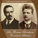 Sir Thomas Beecham Conducts Sibelius专辑