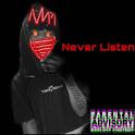 Never Listen专辑