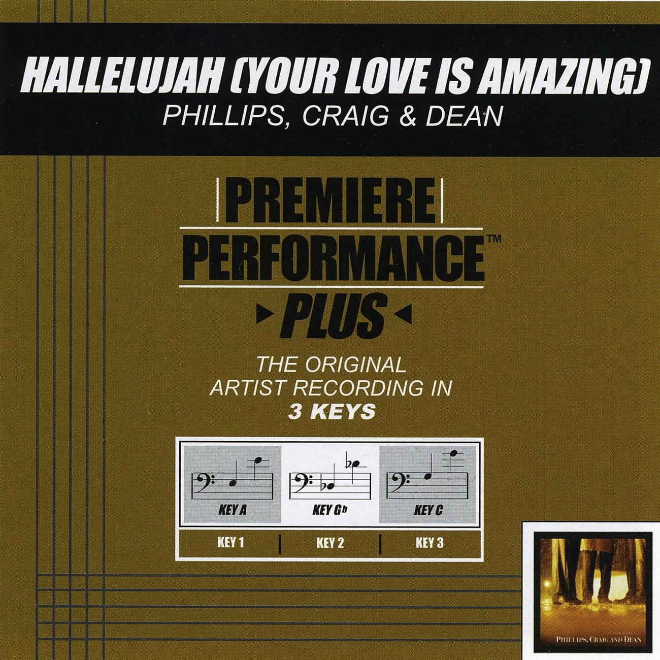 Premiere Performance Plus: Hallelujah (Your Love Is Amazing)